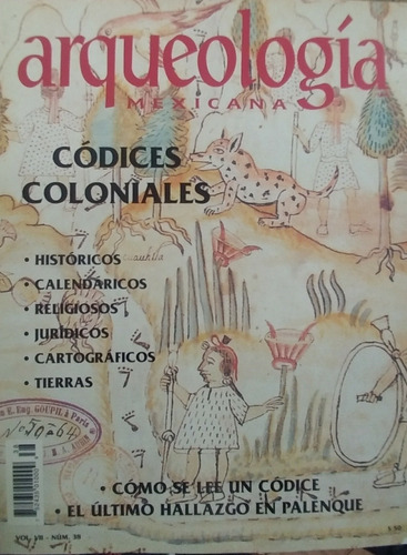 Arqueología Mexicana Códices Coloniales No.38 Conaculta Inah