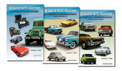 Un Siglo De Autos Argentinos Colección 3 Tomo Lenguaje Claro