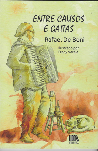 Livro - Rafael De Boni - Entre Causos E Gaitas