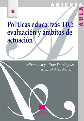 Libro: Políticas Educativas Tic: Evaluación Y Ámbitos De Act