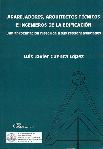 Libro Aparejadores, Arquitectos Técnicos E Ingenieros De La 