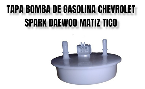 Tapa Bomba De Gasolina Chevrolet Spark 4cil. Mot.1.0  06-12