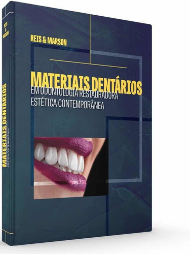 Livro: Materiais Dentários, Em Odontologia Restauradora Esté