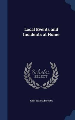 Libro Local Events And Incidents At Home