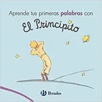 Comprar Principito El Aprende Tus Primeras..-principito El-bruño