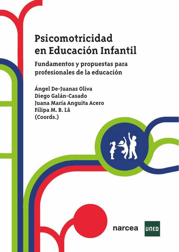 Psicomotricidad En Educación Infantil - Juana María Angui...