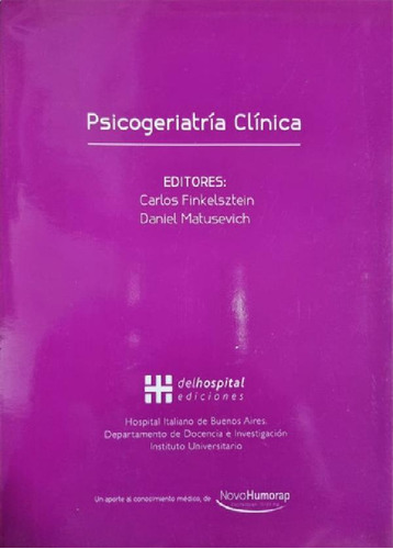 Libro - Psicogeriatría Clínica. C. Finkelsztein, D. Matusev