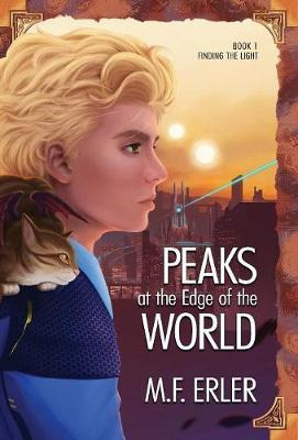 Libro Peaks At The Edge Of The World - M F Erler