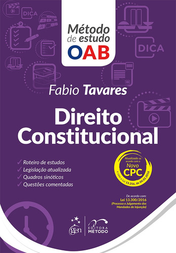 Série Método de Estudo OAB - Direito Constitucional, de Tavares, Fábio. Editora Forense Ltda., capa mole em português, 2016