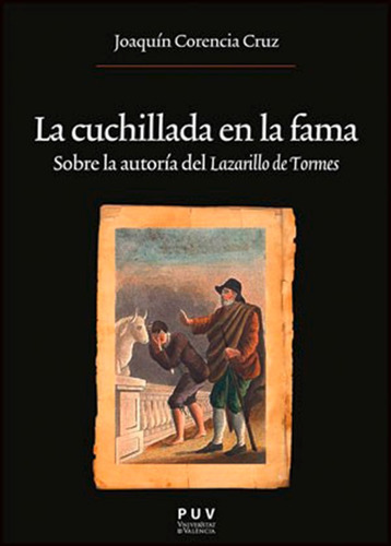 La Cuchillada En La Fama, De Joaquín Corencia Cruz. Editorial Publicacions De La Universitat De València, Tapa Blanda En Español, 2013