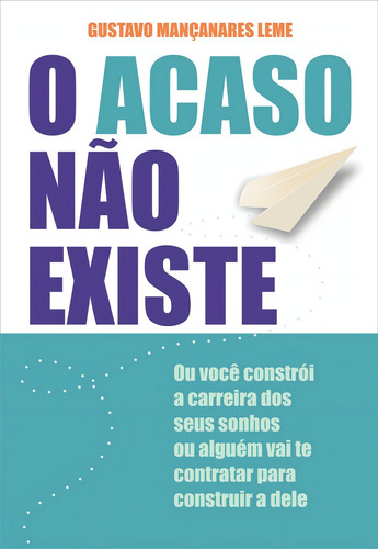 Livro O Acaso Não Existe