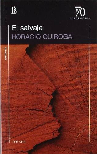 El Salvaje - Quiroga, Horacio
