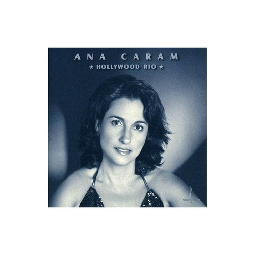 Caram Ana Hollywood Rio Usa Import Cd Nuevo