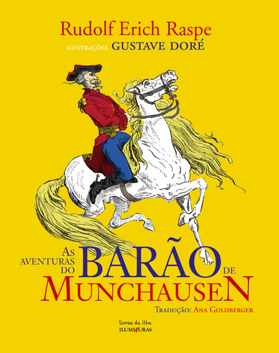 As aventuras do Barão de Munchausen, de RASPE, RUDOLF ERICH. Livros da Ilha Editorial Editora Iluminuras Ltda., capa mole em português, 2000