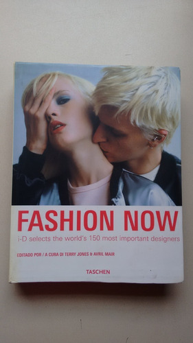 Livro Fashion Now Editora Taschen Designers Desfile De Moda V469