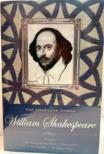 Complete Works Of William Shakespeare The - Shakespeare Will