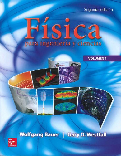 Libro Física Para Ingeniería Y Ciencias Vol 1 De Wolfgang Ba