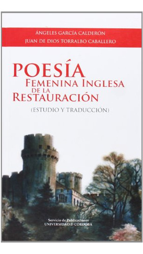 Libro Poesia Femenina Inglesa De La Restauracion De Torralbo
