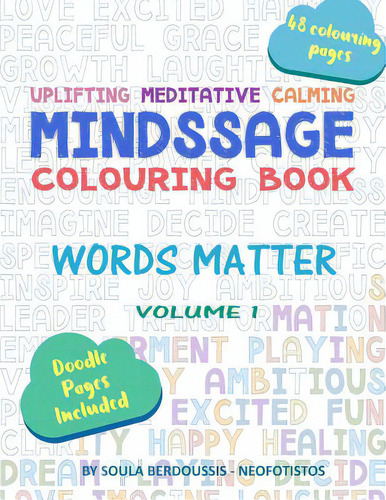 Mindssage Colouring Book: Words Matter, De Neofotistos, Soula Berdoussis., Vol. 1. Editorial Lightning Source Inc, Tapa Blanda En Inglés