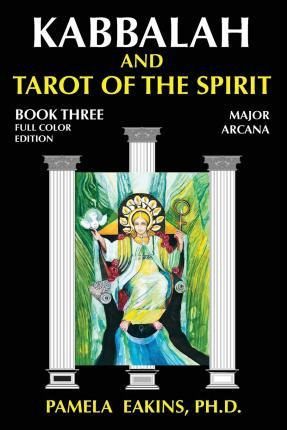 Libro Kabbalah And Tarot Of The Spirit - Pamela Eakins Ph D