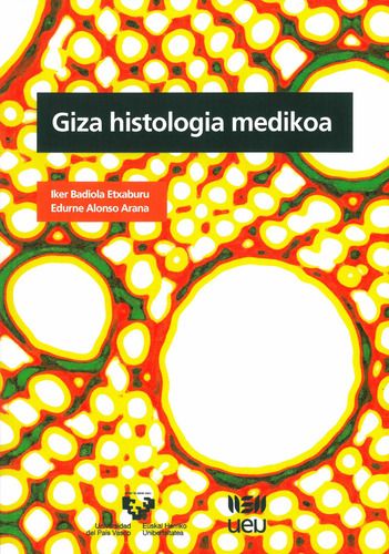 Giza Histologia Medikoa (unibertsitateko Eskuliburuak - Manu