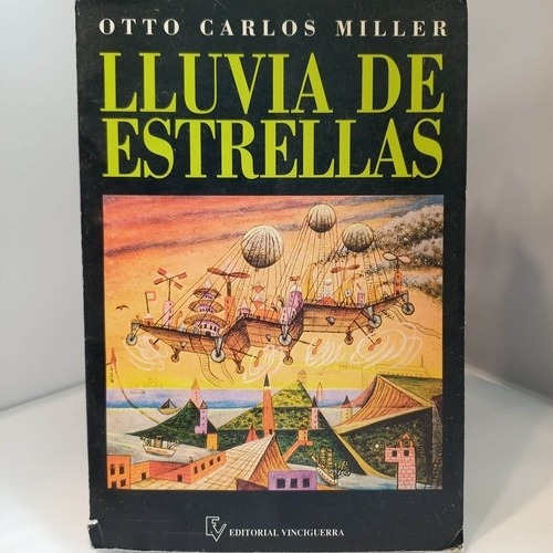 Otto Carlos Miller - Lluvia De Estrellas