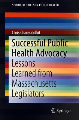 Libro Successful Public Health Advocacy : Lessons Learned...