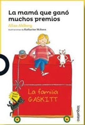 Mama Que Gano Muchos Premios [la Familia Gaskitt]