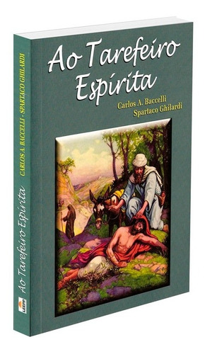 Ao Tarefeiro Espírita