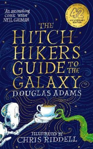 The Hitchhiker's Guide To The Galaxy Illustrated Edition / D