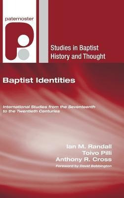 Baptist Identities - Ian M Randall