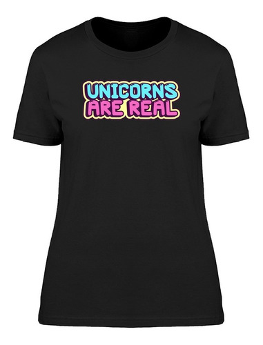 Dibujo Los Unicornios Son Reales Camiseta De Mujer