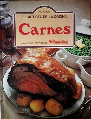 Colección El Artista De La Cocina: Carnes