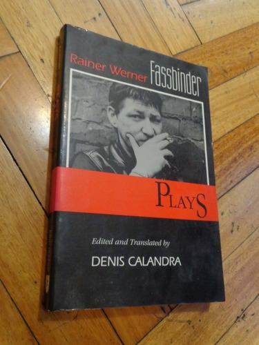 Rainer Werner Fassbinder. Plays. En Inglés&-.