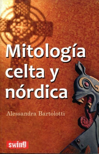 Mitología Celta Y Nórdica, Alessandra Bartolotti, Robin Book