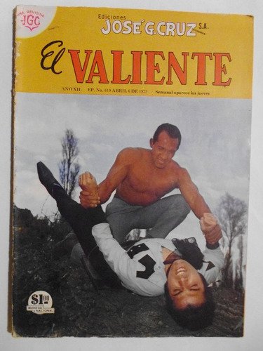 El Valiente, Nro. 619 Comic Original De José G. Cruz, Mexico