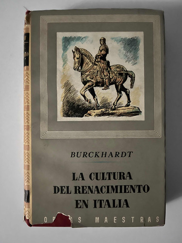 La Cultura Del Renacimiento En Italia, Jacob Burckhardt
