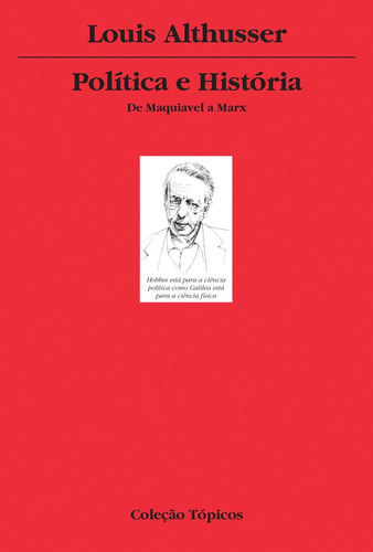 Política e história: De Maquiavel a Marx, de Althusser, Louis. Editora Wmf Martins Fontes Ltda, capa mole em português, 2007