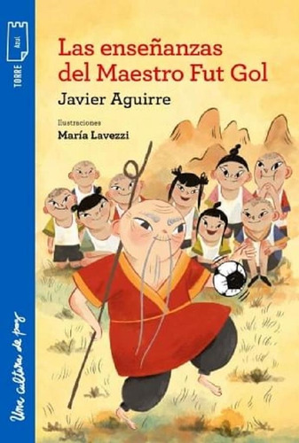 Enseñanzas Del Maestro Fut Gol, Las - Aguirre, Javier