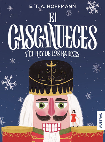 Libro El Cascanueces Y El Rey De Los - E.t.a. Hoffmann