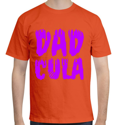 Playera Dadcula - Halloween - Drácula - Disfraz