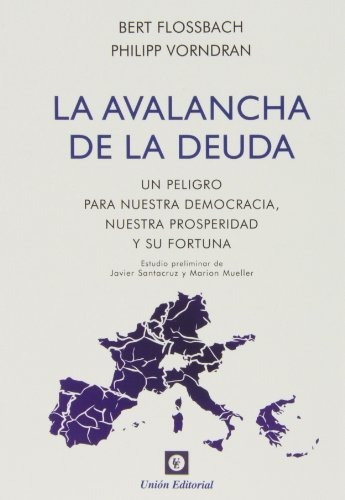 Avalancha De La Deuda - Flossbach Bert