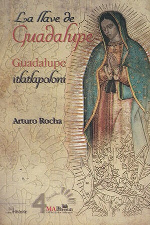 Libro Llave De Guadalupe, La Original