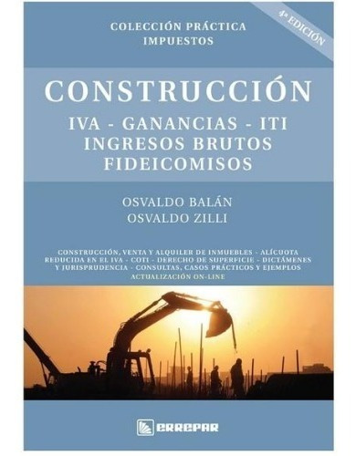 Construcción Iva Ganancias Iti Iibb Fideicomisos - Balán 
