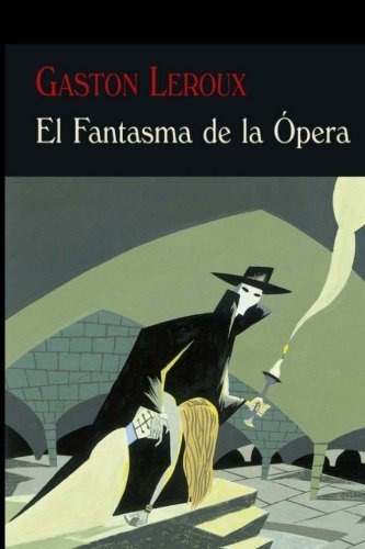 Libro : El Fantasma De La Opera  - Leroux, Gaston _hd