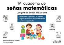 Comprar Mi Cuaderno De Señas Matematicas. Lengua De Señas Mexicana -