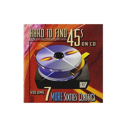 Hard-to-find 45's On Cd 7 More 60s Classics/var Import Cd