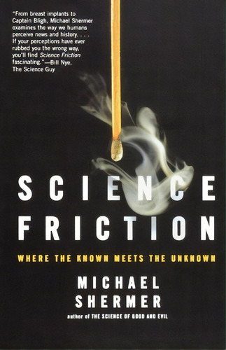 Science Friction, De Michael Shermer. Editorial Henry Holt Company Inc, Tapa Blanda En Inglés