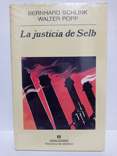 La Justicia De Selb Bernhard Schlink Walter Popp