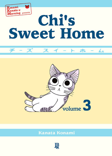 Chi's Sweet Home - Vol 03, de Konami, Kanata. Japorama Editora e Comunicação Ltda, capa mole em português, 2021